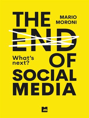 cover image of The end of Social Media